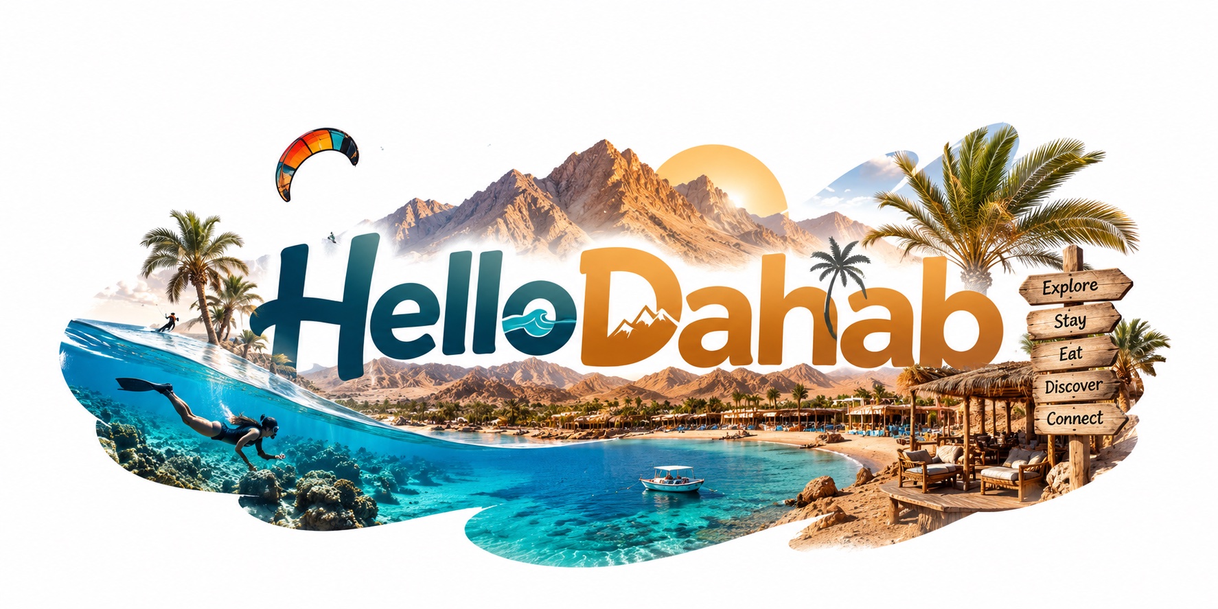 Hello Dahab — Red Sea reef, mountains, palm trees and a beach café, with signposts reading Explore, Stay, Eat, Discover, Connect